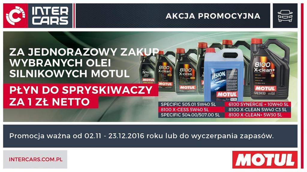 Oleje Motul Za jednorazowy zakup wybranych towarów marki Motul w okresie obowiązywania