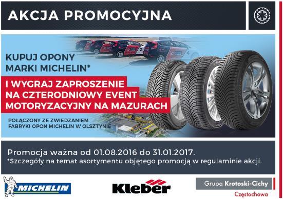 Michelin - wygraj zaproszenie na event motoryzacyjny Kupuj opony marki Michelin i wygraj zaproszenie na czterodniowy event motoryzacyjny na Mazurach.