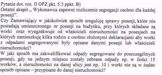 takim wypadku Wykonawca dostarczy właścicielowi nieruchomości odpowiednią ilość worków danego koloru.