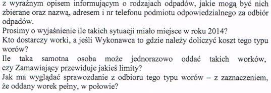 Roz. II pkt 53 ppkt C otrzymuje brzmienie Odpady komunalne segregowane odebrane od właścicieli nieruchomości, należy przekazać uprawnionemu odbiorcy posiadającemu decyzję na zbieranie tych odpadów.