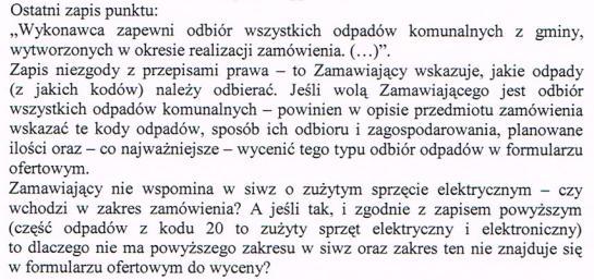 Zużyty sprzęt elektryczny i elektroniczny nie wchodzi w zakres zamówienia.