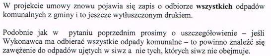 wytworzonych w okresie realizacji zamówienia dotyczy każdej ilości odpadów o