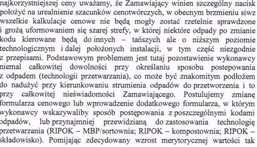 Dodatkowy formularz określający sposób postępowania z odpadami o wyborze ofert decyduje JEDYNIE kryterium cenowe. Formularz ten Wykonawca wyłoniony w przetargu dostarczy przez podpisaniem umowy.