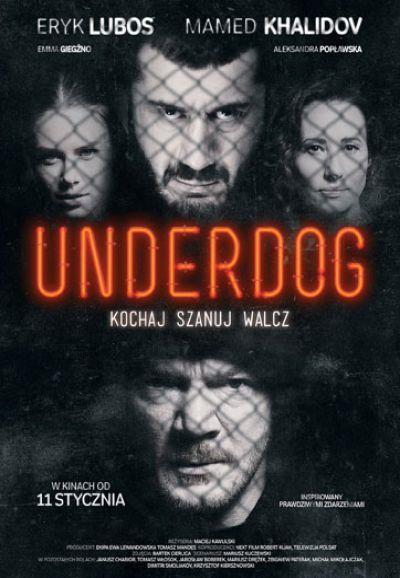 Underdog Akcja Od lat: 15 Premiera: 11.01.2019 Underdog to historia inspirowana prawdziwymi wydarzeniami. Na ich podstawie powstał scenariusz autorstwa Mariusza Kuczewskiego.