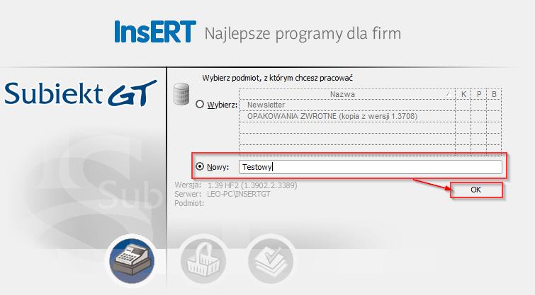 2.1 Tworzenie nowego podmiotu testowego W oknie wyboru podmiotu należy wybrać opcję Nowy, wpisać wybraną nazwę dla podmiotu i nacisnąć