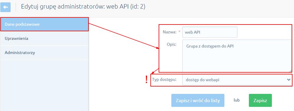 Dodając grupę administratorów należy uzupełnić jej nazwę, opis oraz umożliwić dostęp do webapi.