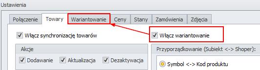 Pole nr 2 Włącz wariantowanie zaznaczenie tej opcji umożliwi zdefiniowanie wariantów dla eksportowanych towarów. Gdy opcja będzie aktywna, pokaże się dodatkowa zakładka na pasku zakładek.