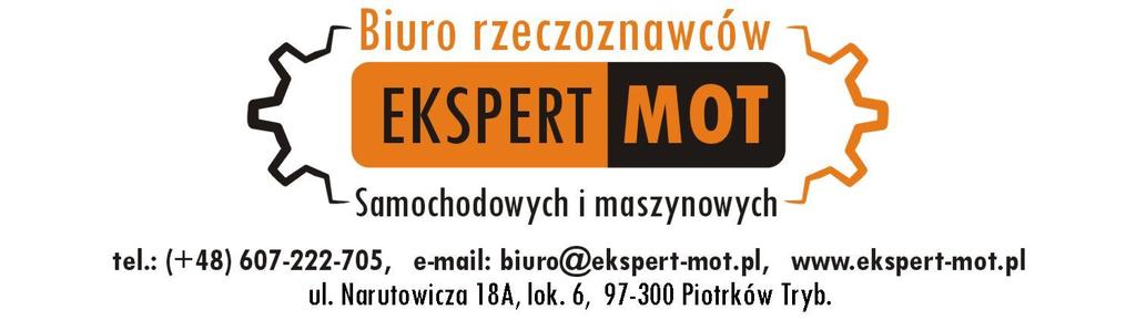 OPINIA Nr: A-828/10-11/2016 Rzeczoznawca : mgr inż. Piotr Dura, RS 001408 Zleceniodawca: Adres: Zadanie: PTS BETRANS SP. Z O.O. ul.