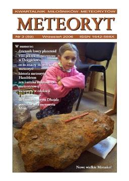 METEORYT nr 4/2012 otwiera artykuł Rekordowy okaz Moraska autorstwa znalazców i Andrzejów Pilskiego i Muszyńskiego.