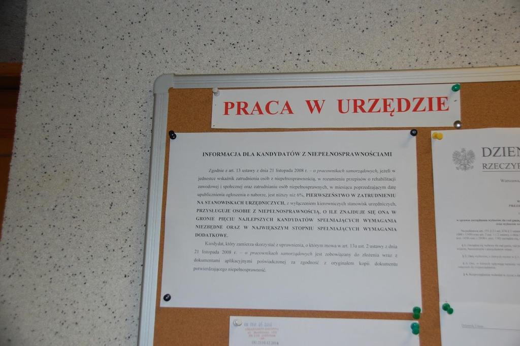 28. Zaleca się opracowanie i wywieszenie informacji na tablicy ogłoszeń w UG o możliwości skorzystania z pierwszeństwa w zatrudnieniu na stanowiskach biurowych ze względu na niepełnosprawność i