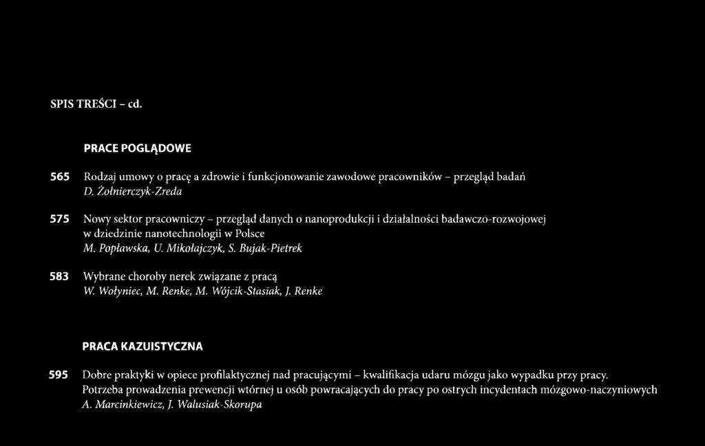 Mikołajczyk, S. Bujak-Pietrek 583 Wybrane choroby nerek związane z pracą W. Wofyniec, M. Renke, M. Wójcik-Stasiak, J.