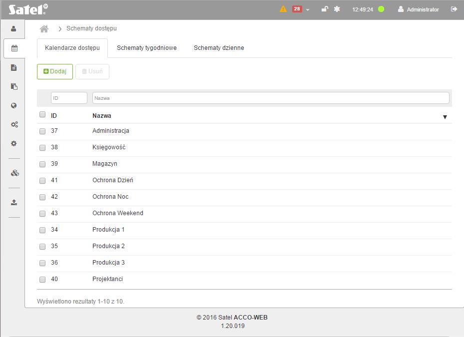 SATEL ACCO-WEB 37 3.4.1.1 Lista kalendarzy dostępu Przyciski Dodaj kliknij, żeby wyświetlić okno Dodaj kalendarz (patrz: Okno Dodaj kalendarz ).