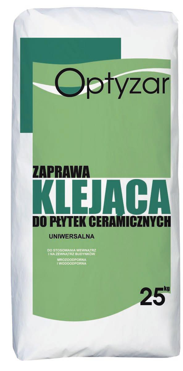 Ostatnia aktualizacja Karty Technicznej: 2015-07-10 Zaprawa Klejąca do Płytek Ceramicznych Optyzar Uniwersalna do przyklejania płytek ceramicznych (glazury, terakoty i gresu) na ściany i podłogi na