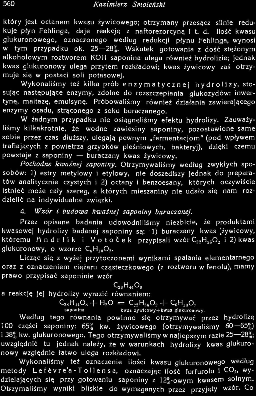 C, 2H : i l lo, + C H 10O ; saponina kwas żywlcowy+kwas glukuronowy.