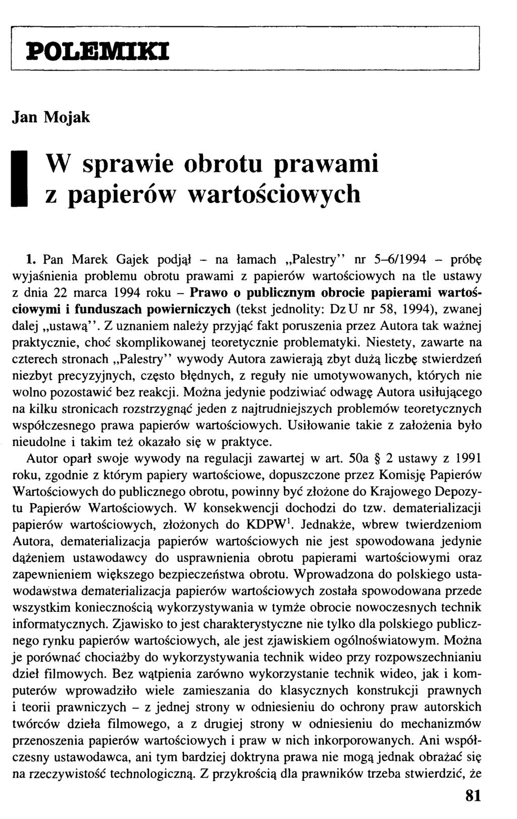 POLEMIKI Jan Mojak W sprawie obrotu prawami z papierów wartościowych 1.