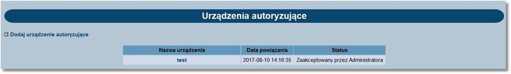 zaakceptować/odrzucić urządzenie autoryzujące.