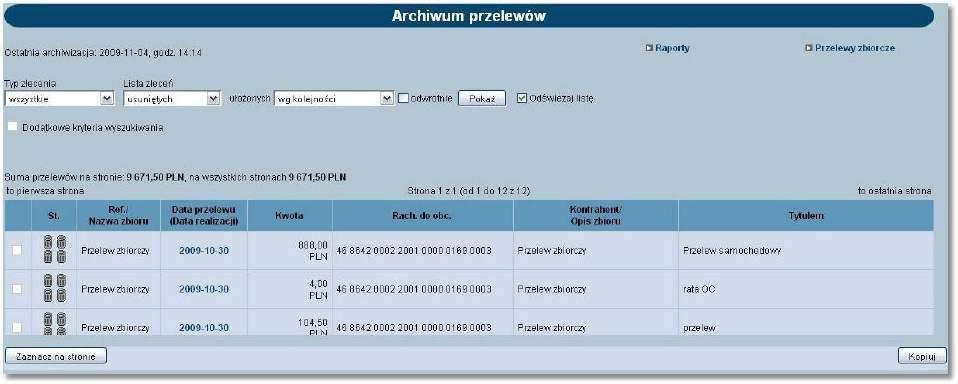 Rozdział 12 Przelewy zbiorcze Wstawiając znacznik w polu odwrotnie decydujemy o zamianie kolejności wyświetlania danych.