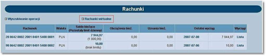 Rozdział 6 Rachunki 6.3. Rachunki wirtualne Opcja Rachunki wirtualne dostępna jest w menu Rachunki będącym domyślnym oknem aplikacji.