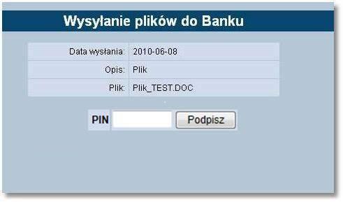 Rozdział 17 Dokumenty i pliki Po wyborze pliku i naciśnięciu przycisku [Wyślij] użytkownik zostaje przekierowany na formatkę, na której są informacje o: dacie wysłania pliku, opisie pliku, nazwie