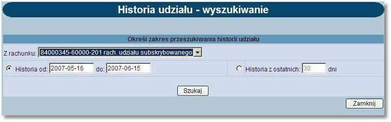 Rozdział 7 Udziały Przycisk funkcyjny [Zamknij] zamyka okno Szczegóły udziału.