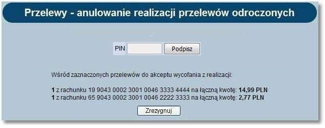 Rozdział 9 Przelewy Po wprowadzeniu poprawnych danych autoryzacyjnych z użyciem karty mikroprocesorowej, Tokena VASCO lub aplikacji mobilnej Asseco MAA rozpocznie się proces akceptacji wycofania