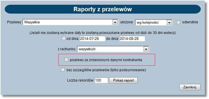 Rozdział 9 Przelewy W przypadku wyłączonej usługi AUTORYZACJA_KONTRAHENTOW_I_SZABLONOW pole przelewy ze zmienionymi danymi kontrahent nie jest dostępne.