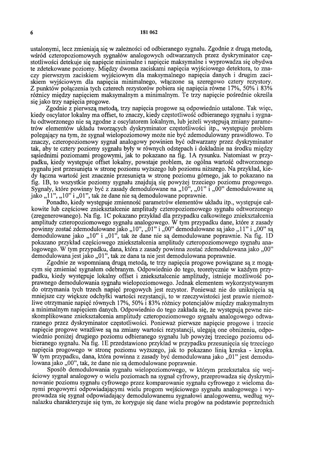 6 181 062 ustalonymi, lecz zmieniają się w zależności od odbieranego sygnału.