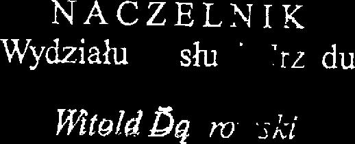Zarządu Powiatu Pruszkowskiego, nadzorującego pracę komórki merytorycznej.