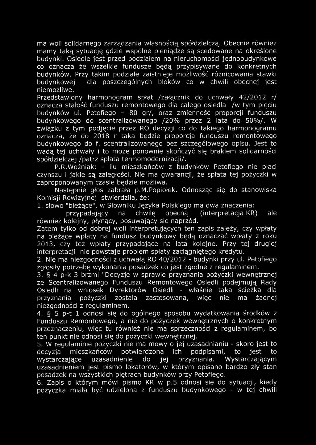 Przy takim podziale zaistnieje możliwość różnicowania stawki budynkowej dla poszczególnych bloków co w chwili obecnej jest niemożliwe.