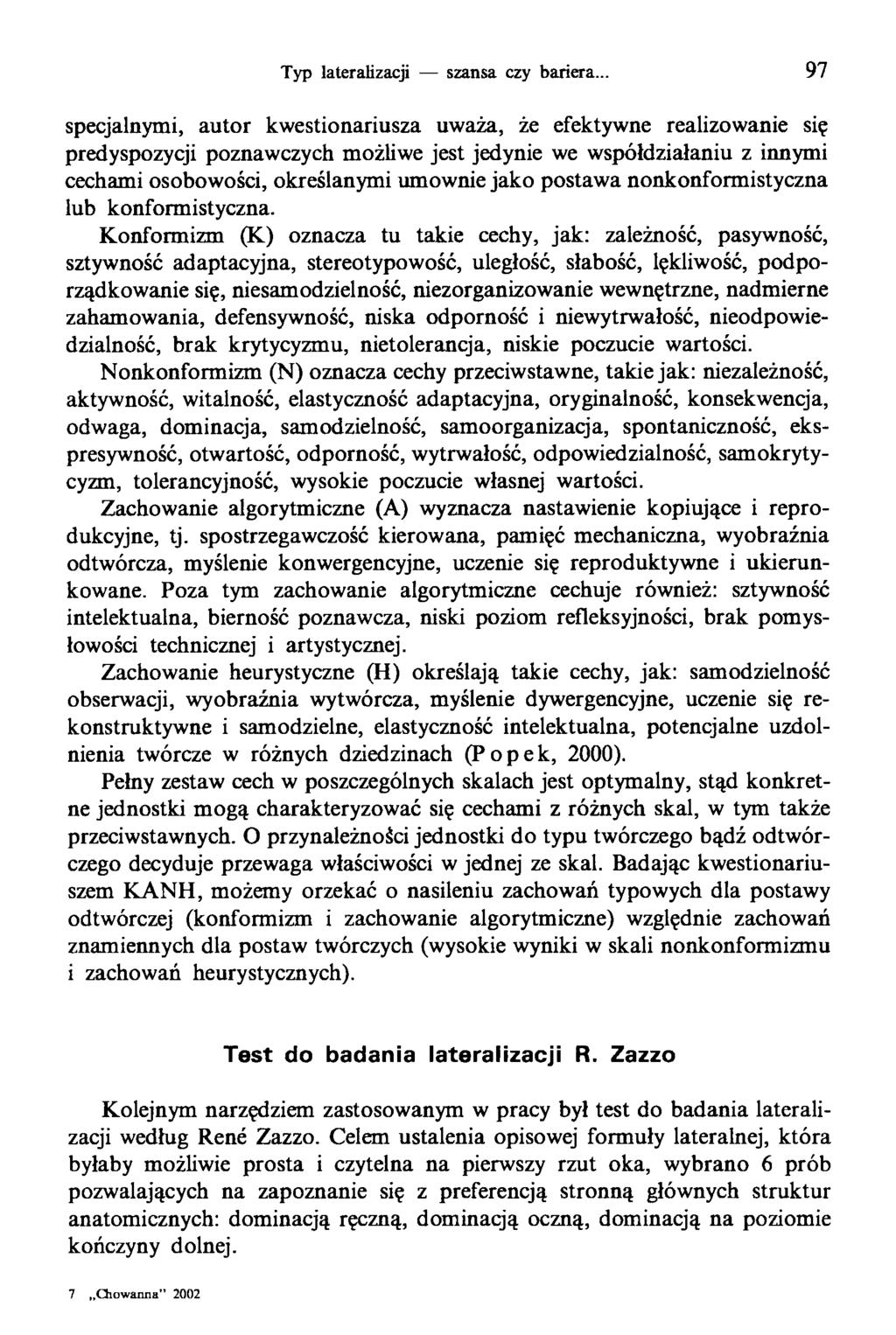 Typ lateraiizacji szansa czy bariera.