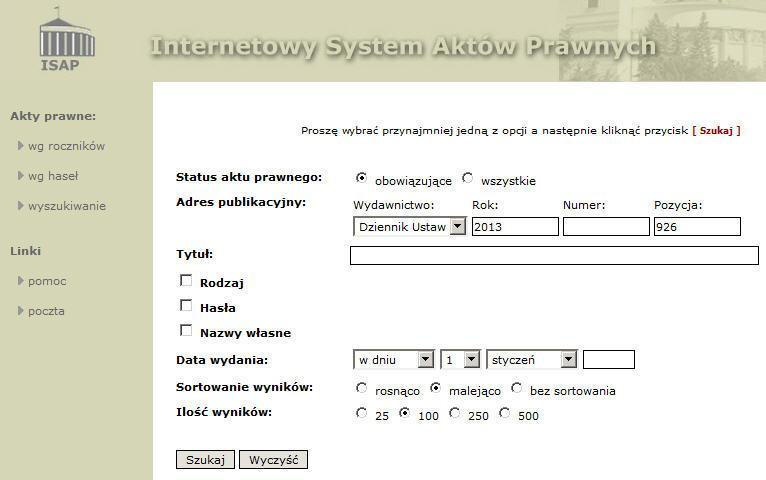 Źródła wiedzy Prawo; c.d. Internetowy System Aktów Prawnych: http://isap.