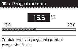 20 Obsługa menu głównego Obsługa Wynik Ustawianie żądanej temperatury pomieszczenia dla trybu grzania i obniżania/progu obniżenia w trybie automatycznym Nacisnąć przycisk menu, aby otworzyć menu