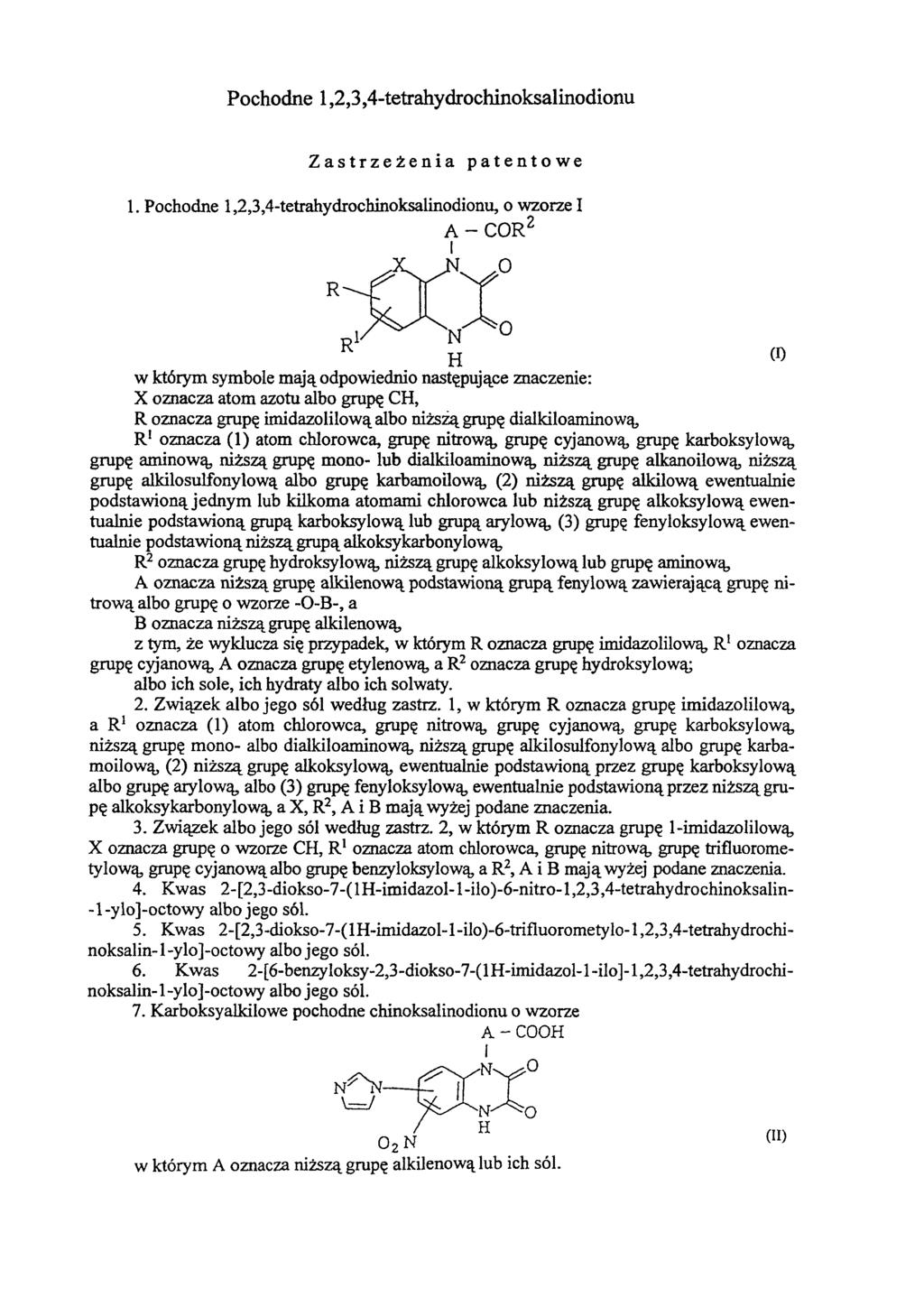 Pochodne 1,2,3,4-tetrahydrochinoksalinodionu Zastrzeżenia patentowe 1.