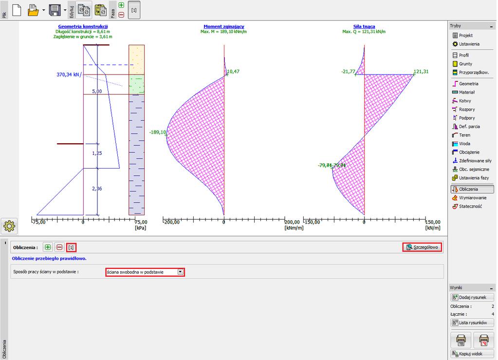W ramce tej wykonujemy obliczenia ściany utwierdzonej w podstawie i ściany swobodnej w podstawie. Teraz wybierz opcję ściana swobodna w podstawie i przeprowadź obliczenia.