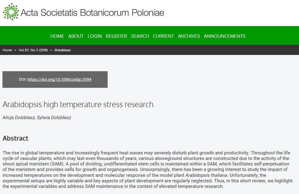 W czasopiśmie Acta Societatis Botanicorum Poloniae (IF=0,876) ukazał się artykuł Arabidopsis high temperature stress research, którego