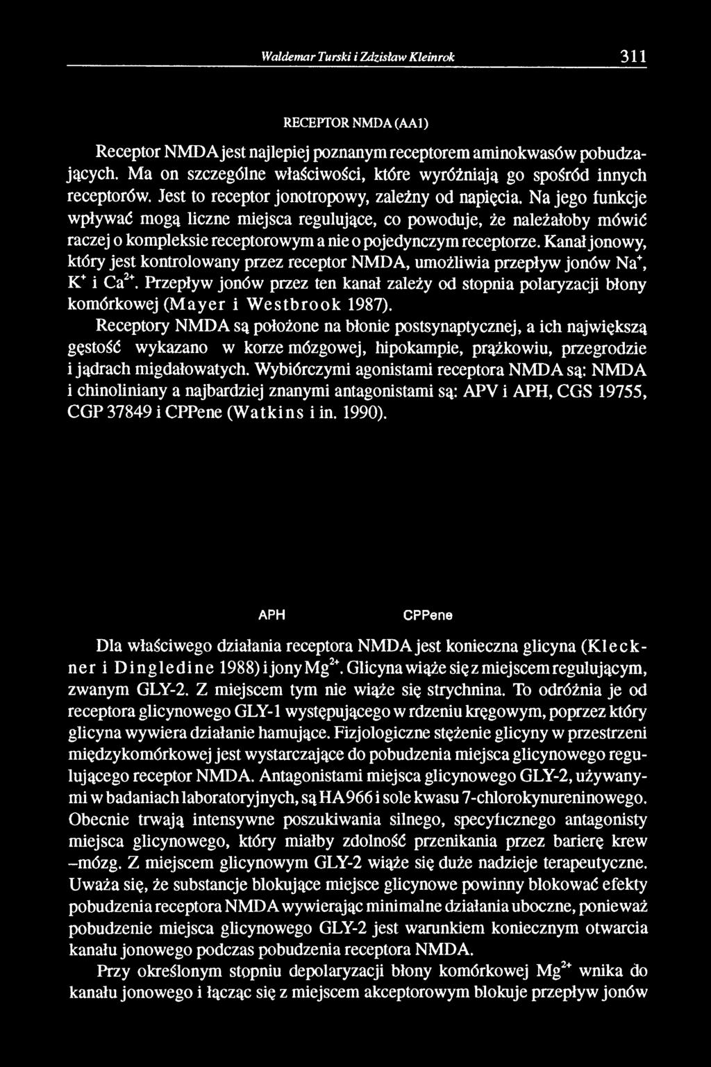 Na jego funkcje wpływać mogą liczne miejsca regulujące, co powoduje, że należałoby mówić raczej o kompleksie receptorowym a nie o pojedynczym receptorze.