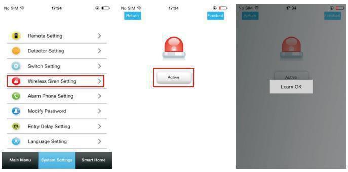 7 Programowanie syreny zewnętrznej Programowanie za pomocą aplikacji mobilnej W aplikacji wybierz opcję Ustawienia Syreny Bezprzewodowej "Wireless Siren Setting" w "System settings".