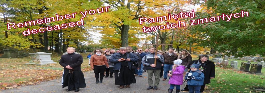 MASS INTENTIONS - INTENCJE MSZALNE Please pray for the sick, homebound and hospitalized.