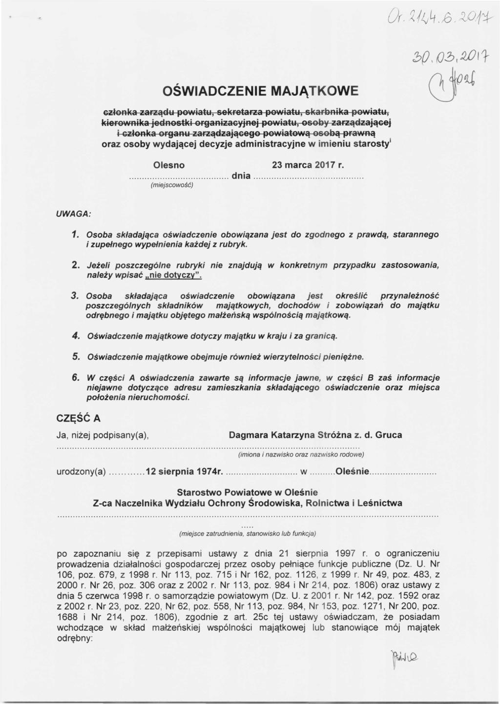 OSWIADCZENIE MAJATKOWE cztonka zarz~du powiatu, sekretarza po iatu, skarbnika powiatu, kierownika jednostki organizacyjnej powiatu, osoby zarz~dzaj~cej i cztonka organu zarz~dzaj~cego powiatow~ osob~