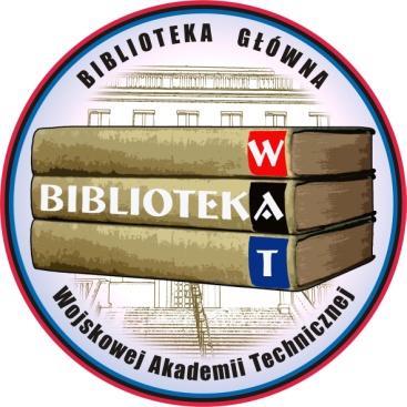 Logowanie, wyszukiwanie i zamawianie książek w katalogu online Biblioteki Głównej WAT Opracowanie: