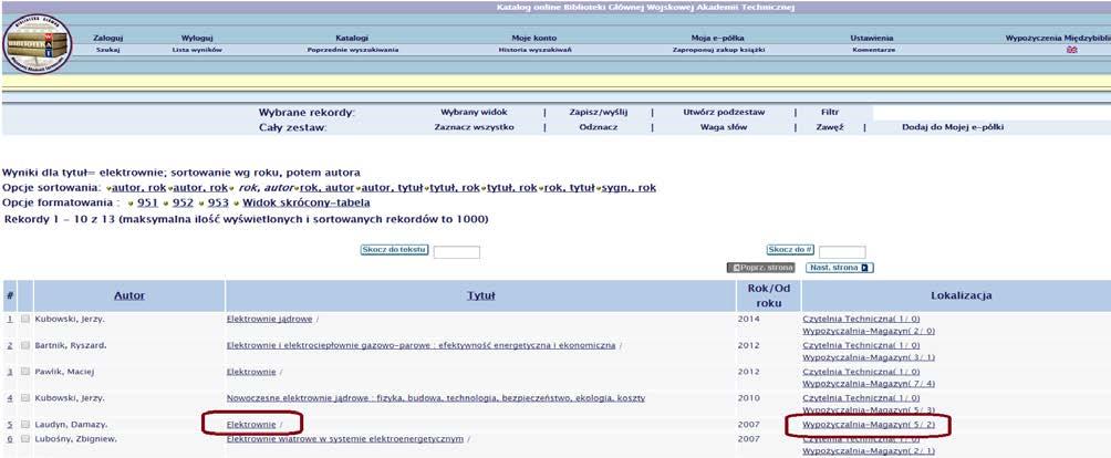 Następnie klikamy Dalej Krok 2 W wynikach wyszukiwania pojawi się lista pozycji z informacją o lokalizacji i możliwości wypożyczenia bądź skorzystania na miejscu.