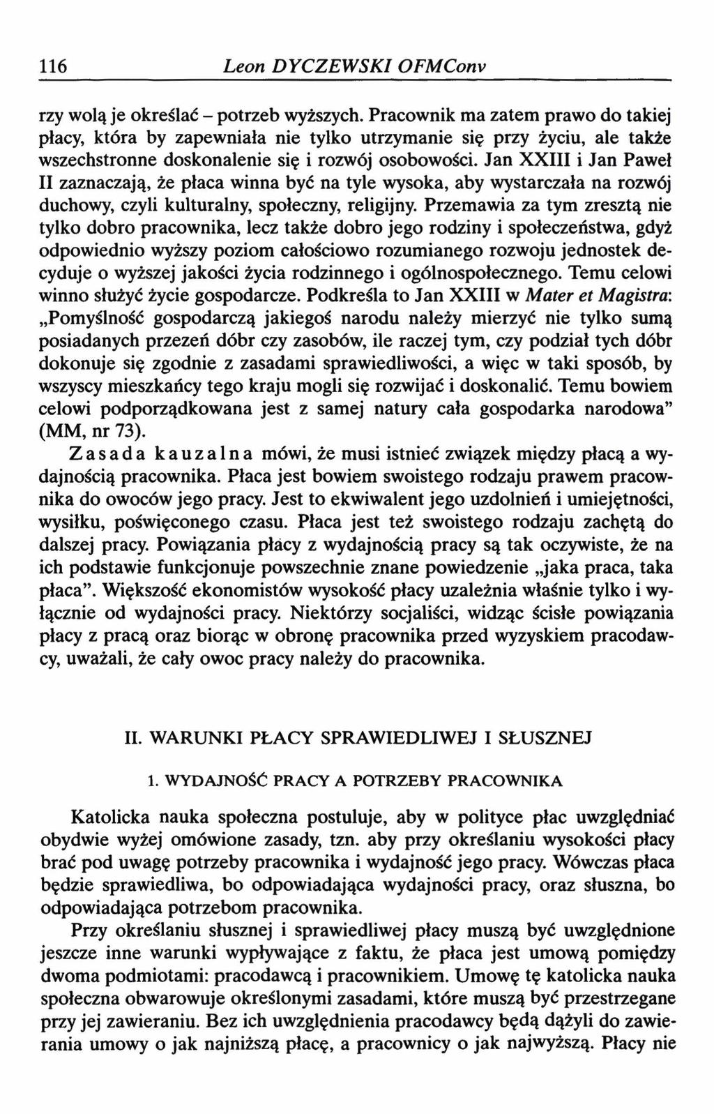 116 Leon DYCZEWSKI OFMConv rzy wolą je określać - potrzeb wyższych.