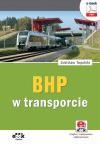 Zdzisław Topolski BHP w transporcie (e-book z suplementem elektronicznym) Transport jest jedną z najważniejszych dziedzin życia społecznego i gospodarczego kraju, trudno wyobrazić sobie nowoczesne