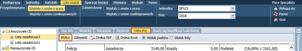 Jeśli lista płac nie została wyliczona automatycznie lub wprowadzono zmiany na przygotowanej liście, wówczas kliknij