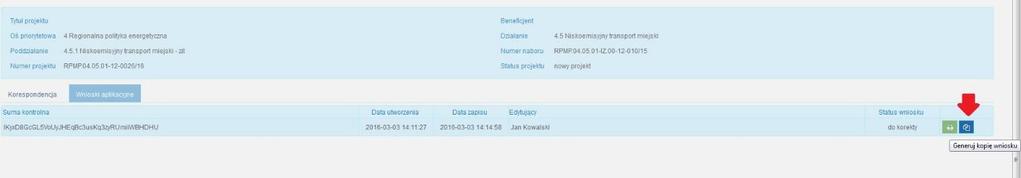 umożliwiająca wygenerowania kopii wniosku.