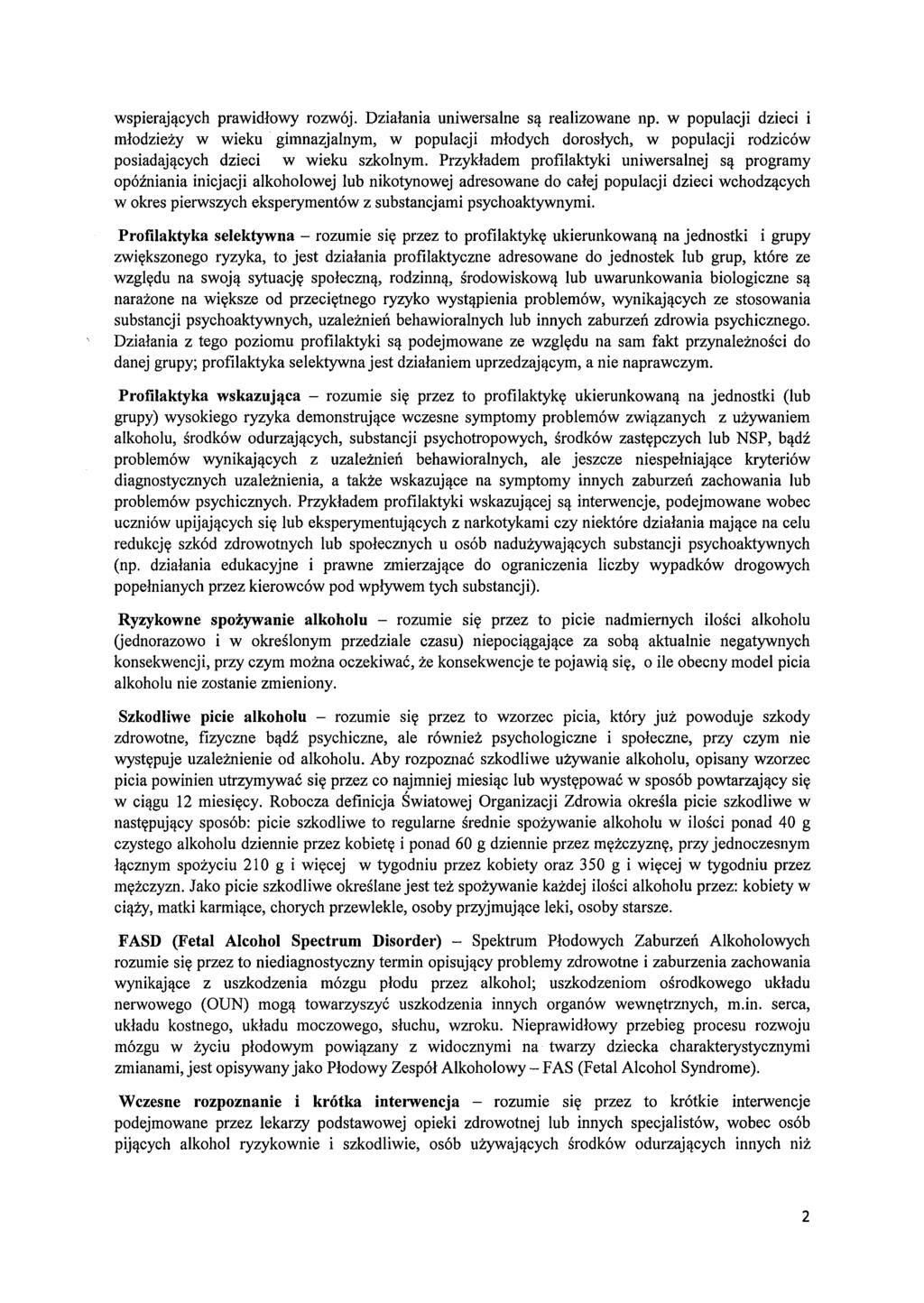 wspierających prawidłowy rozwój. Działania uniwersalne są realizowane np.