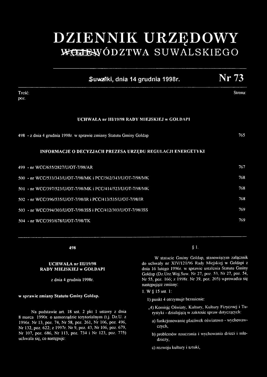 501 - nr WCC/397/523/U/OT-7/98/MK i PCC/414/523/U/OT-7/98/MK 502 - nr WCC/396/535/U/OT-7/98/IR i PCC/413/535/U/OT-7/98/IR 503 - nr WCC/394/3O3/U/OT-7/98/JSS i PCC/412/3O3/U/OT-7/98/JSS 504 - nr