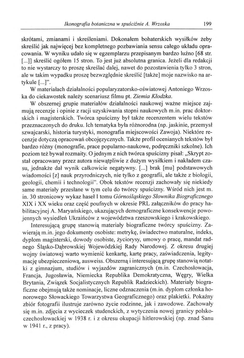 Ikonografia botaniczna w spuściźnie A. Wrzoska 199 skrótami, zmianami i skreśleniami.