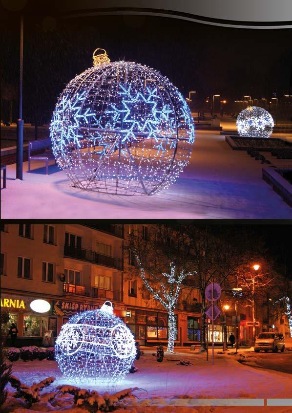 DEKORACJE 3D BOMBKI GIGANTY Bombki giganty dochodzące do 5 m (4,9 m) wysokości doskonale wypełniają przestrzeń dużych placów, parków i miejskich rynków.