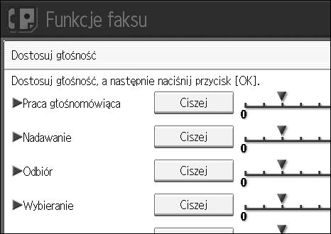 3 E Naciãnij przycisk [Ciszej] lub [Gâoãniej], aby wyregulowaæ poziom gâoãnoãci, a